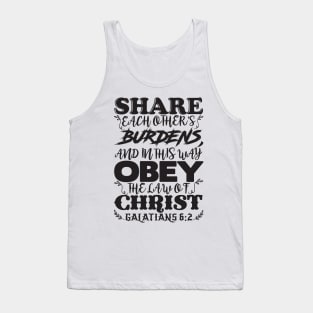 Galatians 6:2 Share Each Other’s Burdens Tank Top